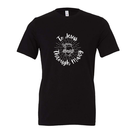 To Jesus Through Mary Shirt