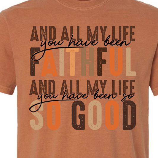 Faithful and Good - Fall Shirt